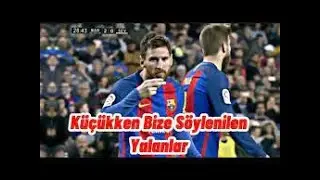 Küçükken Bize Söylenilen Yalanlar 😰