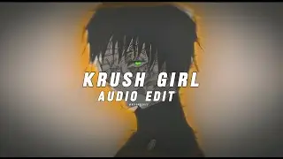krush girl - kute,killanoia.tokyomane [audio edit]