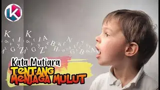 Kata Kata Mutiara Tentang Menjaga Mulut