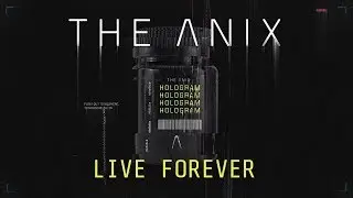 The Anix - Live Forever