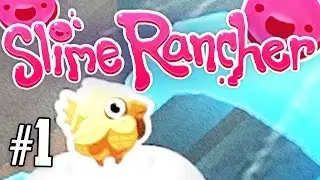 Slime Rancher #1 // РАСКАЛЕННЫЙ ШАР ПРОТИВ СЛАЙМОВ!!! ШОК!!! ХАЙП!