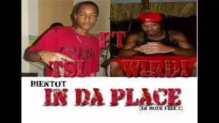 preview TSI ft Wirdi -In Da Place (En mode free2)
