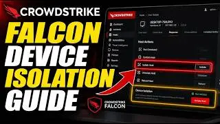 How to configure CrowdStrike Falcon device isolation for threats - Detailed Guide