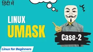 121 Linux Umask | Case-2 | Linux Tutorial | Linux Commands | Linux for Beginners