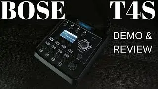 BOSE T4S ToneMatch - Demo & Review