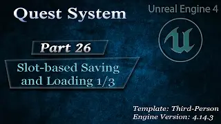 [Eng] Complex Quest System: Adding a Slot-based Saving System 1/3 #26