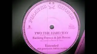 Ranking Forest & Jah Breeze - Two The Hard Way (Pirates Choice)