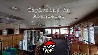 Exploring An Abandoned Pizza Hut