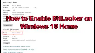 How to Enable BitLocker on Windows 10 Home