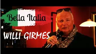 Bella Italia - Willi Girmes (offizielles Musikvideo)