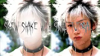 skew shake with swirl transition! - alight motion