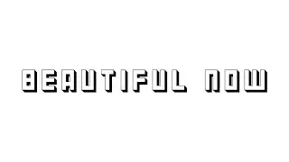 Beautiful Now (3 coins)  ||  By ValentInsanity  ||  Geometry Dash