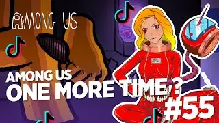 Among Us Tik Tok Montage #55