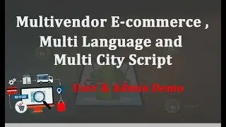 Multivendor Ecommerce Script  - Open Source Multilanguage Ecommerce Script