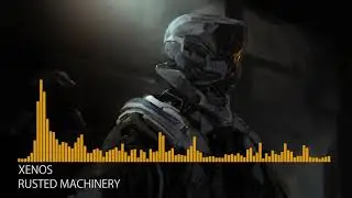 [Robostep] Xenos - Rusted Machinery
