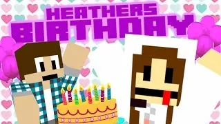 CWOA - Episode 10 - HEATHER'S BIRTHDAY!