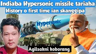 India Hypersonic missile tarie test kaaha | Ian Indiani history o skanggipa ongaha