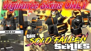 (UPDATED) VIGILANTE SKINS SOLO FALLEN (Area 52) (TDS - ROBLOX)