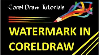 WATER MARK IN CORELDRAW