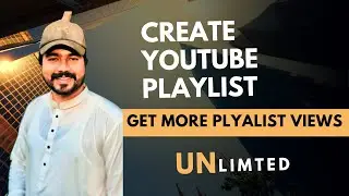 How To Create Playlist On YOUTUBE Channel  In 2022 & Get More YOUTUBE Playlist Views 😍