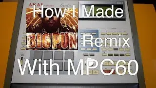 (MPC60) How I made Big Pun remix with Akai MPC60【英語VLOG】MPC60でどうやってBig Punリミックスのビートを作ったか解説してみた