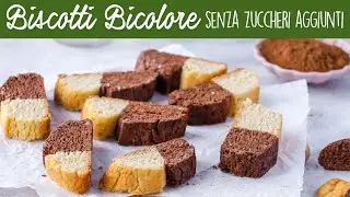 BISCOTTI BICOLORE SENZA ZUCCHERO AGGIUNTO la Ricetta Facile di Buon'Idea