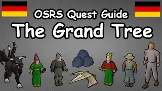 The Grand Tree Quest Guide [OSRS] [GERMAN]