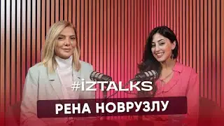 #İZTALKS: РЕНА НОВРУЗЛУ «Архитектор ты или бизнесмен?»