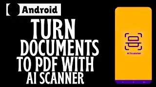 How to use AI scanner to turn documents into pdf