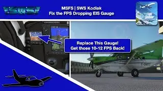 MSFS | SWS Kodiak | EIS FPS FIX