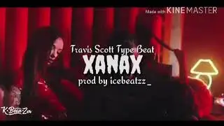 Free Travis Scott Type Beat "Xanax"