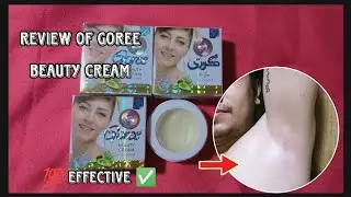 REVIEW OF GOREE BEAUTY CREAM/EFFECTIVE ✅