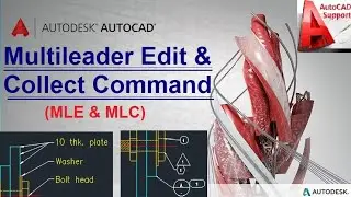Multileader Edit & Collect Command in AutoCad