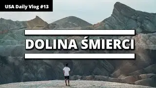 Death Valley || Work and Travel USA Trip #13