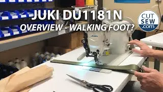 Juki DU 1181N Overview - Real Walking Foot Machine?