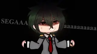 SEGAAA [ bnha - gacha club ]