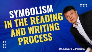 SYMBOLISM IN THE READING AND WRITING PROCESS