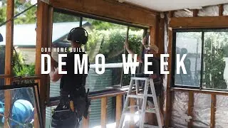 Demo Week | Our home build #homerenovation