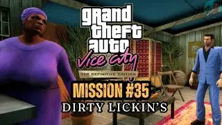 Grand Theft Auto Vice City Definitive Edition - Mission #35 - Dirty Lickin's