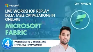 Delta Table Optimization LIVE Workshop REPLAY | Partitioning, V-Order & more in Microsoft Fabric