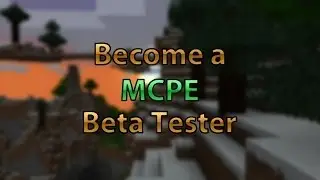 How to Become a MCPE Beta Tester