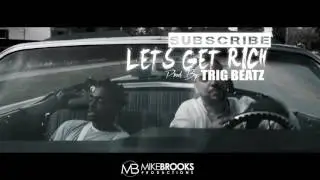 Kodak Black x French Montana Type Beat - Let's Get Rich Prod By:@MikeBrooksPros (2016)