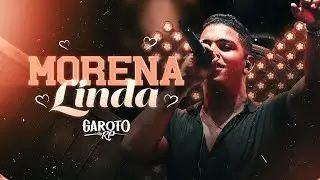 Garoto da Rp - Morena Linda