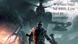 Warface:Intel HD 4400/i3 1.70GHz(4005u)/4gb ram.