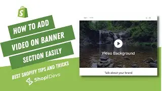 How to Add a Video to Your Shopify Store Banner Easily | Shopify Basic Tutorial