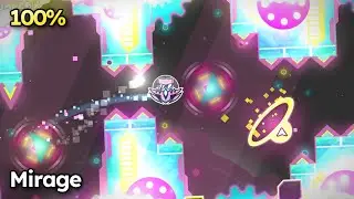 Mirage — 100% (Extreme Demon) by Golden & more