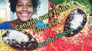 OVO DE PÁSCOA DE PRESTÍGIO | CENÁRIO PARA TIRAR FOTOS DOS OVOS | Doce Rotina🥰🌺
