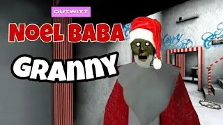 GRANNY NOEL BABA OLDU (MOD AÇIKLAMADA)