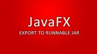 JavaFX - Export to runnable jar