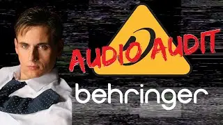 Audio Audit - Behringer